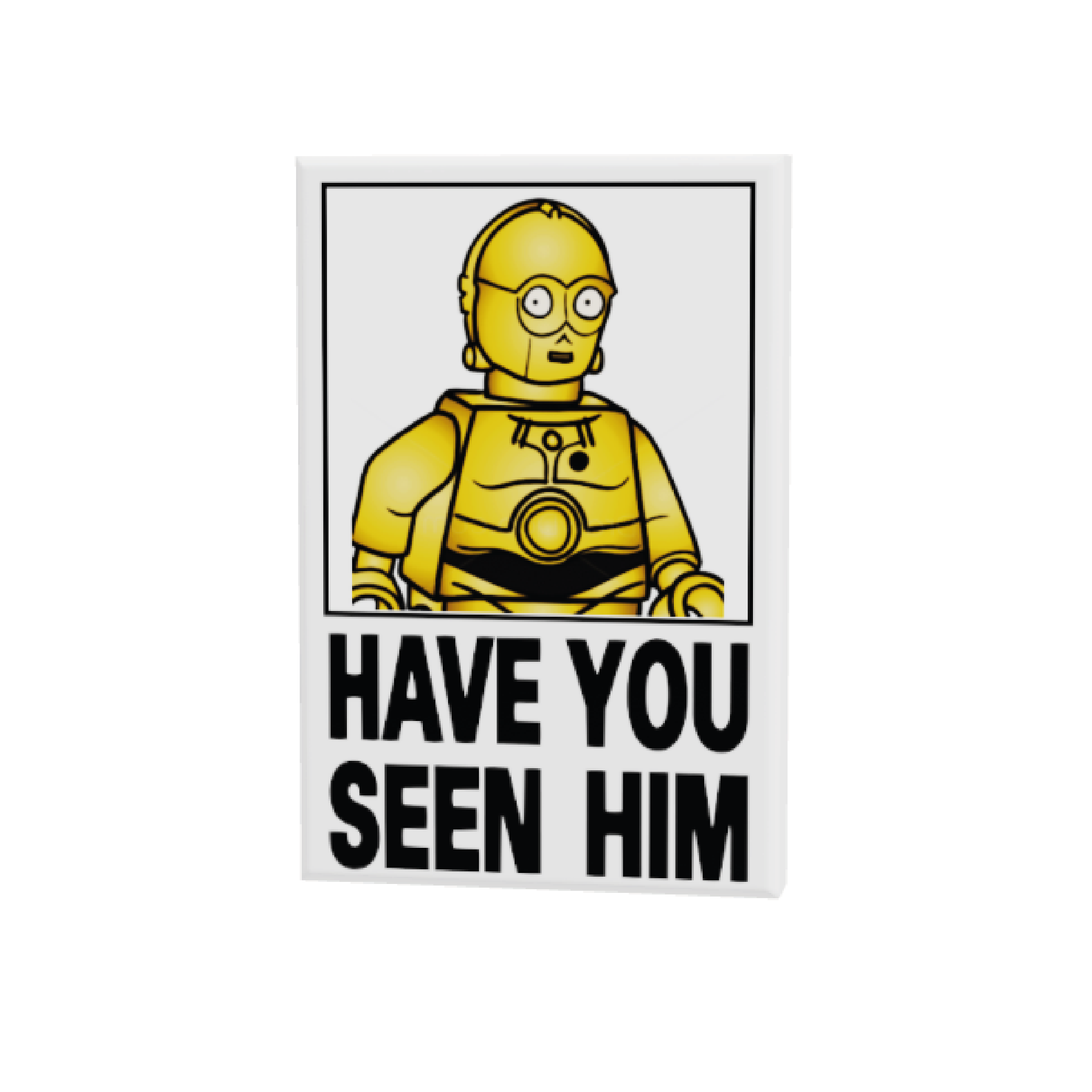 SW Customs -2x3 Tile Have you seen him